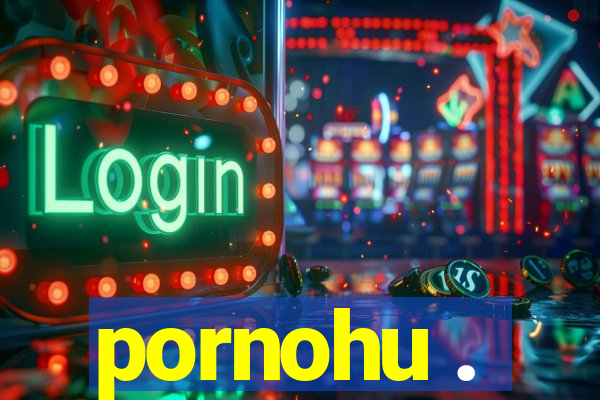 pornohu .